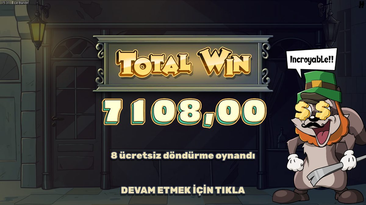 Le Bandit bonus sonu ekranı: toplam kazanç 7.108 TL, 8 ücretsiz döndürme